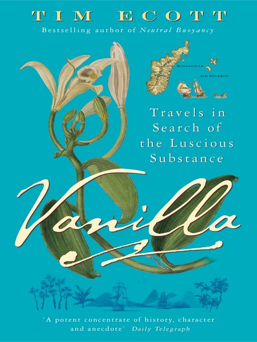 Title details for Vanilla by Tim Ecott - Available